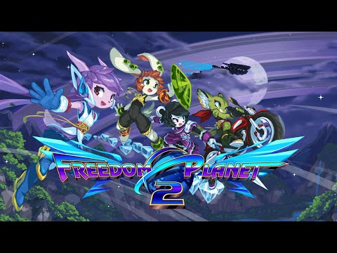 Freedom Planet 2 Launch Trailer