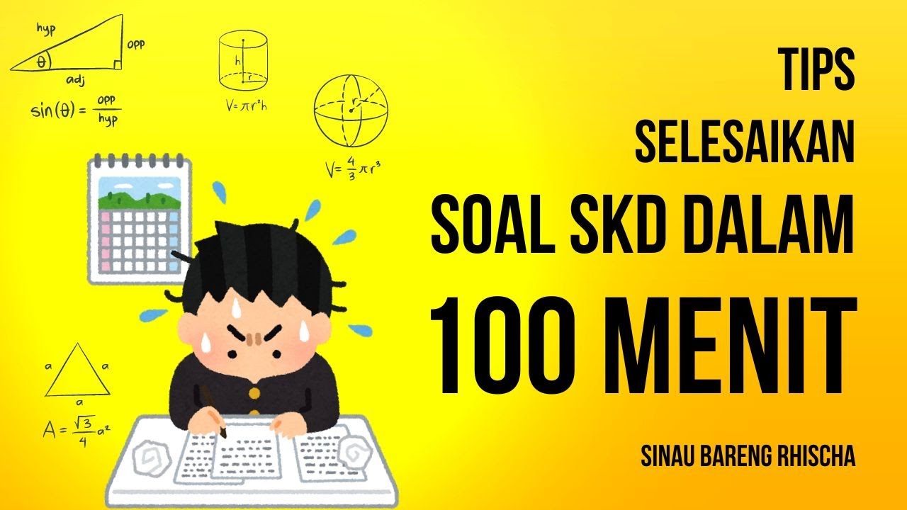 Tips menyelesaikan soal skd cpns dalam waktu 100 menit pembagian waktu