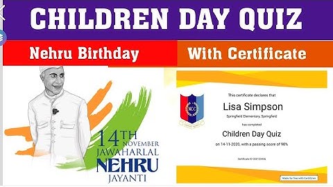 CHILDREN DAY QUIZ l NEHRU BIRTHDAY QUIZ l FREE CERTIFICATE QUIZ l ONLINE CERTIFICATE IN 1 MINUTES