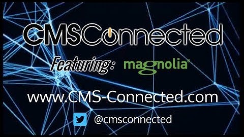 Magnolia CMS Review in the CMS-Connected Vendor Spotlight