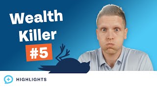 Unveiling America's Top Wealth Killers: Wealth Killer #5 - "So Many Fall Prey to This..."