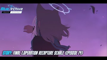 Blue Archive - Main Story - Volume Final Chapter 1: Episode 14 - Operation Recapture Schale 2
