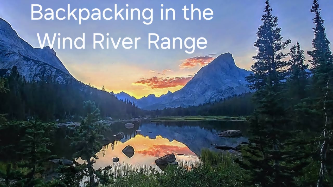Backpacking the Wind River Range - YouTube