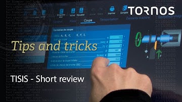 Tornos Tips & Tricks - a short review of our TISIS software