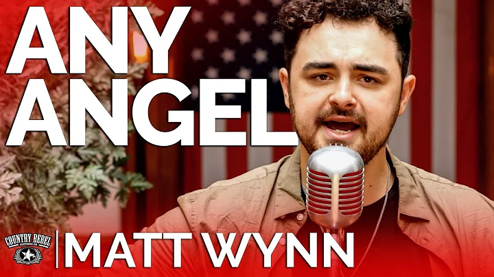 Matt Wynn - Any Angel (Acoustic) // Country Rebel ...