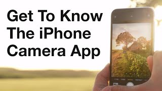 Get To Know The iPhone Camera App - iPhone Photo Academy