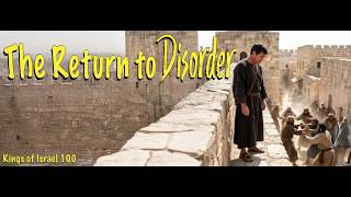 The Return to Disorder - Kings of Israel 100