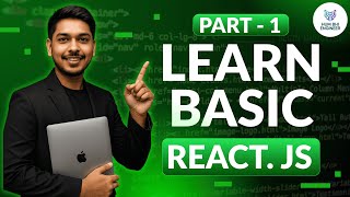 React.js Tutorial for Beginners (Part 1) | Learn Basics Step by Step