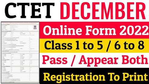 CTET Online Form 2022 Kaise Bhare | CTET Form Fill Up 2022 | CTET December Online Form 2022