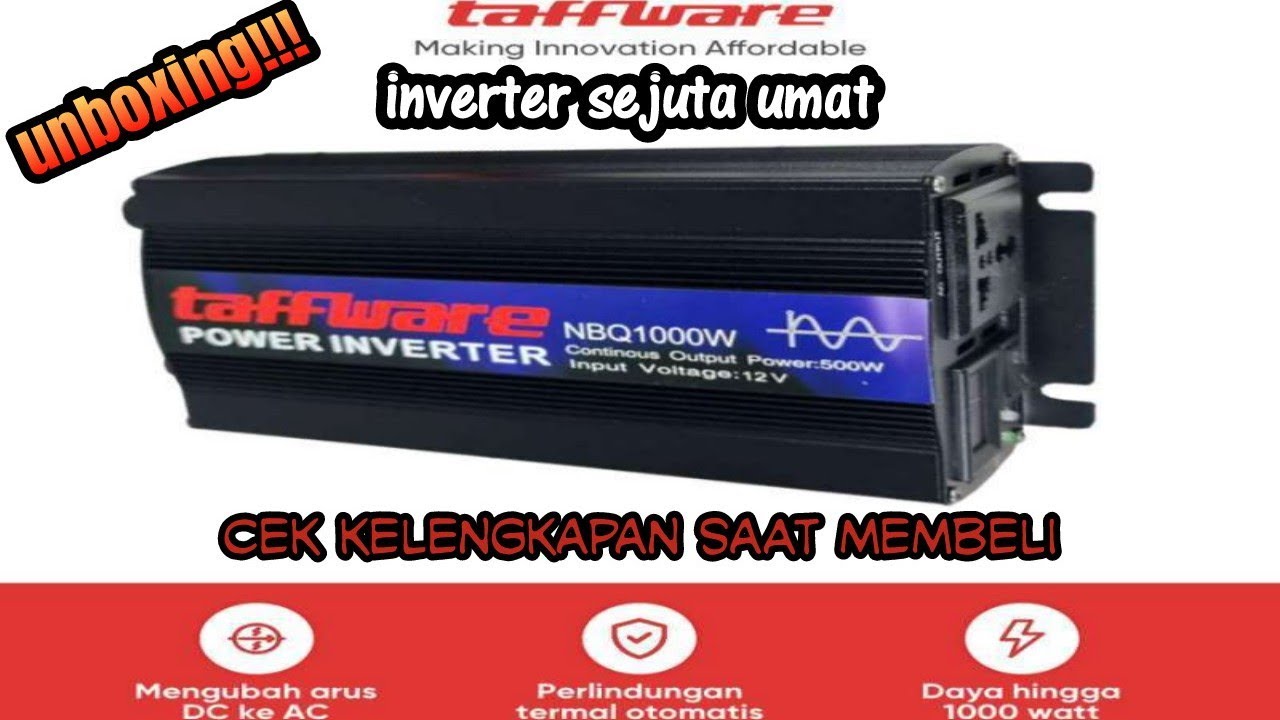 Unboxing & Cek Kelengkapan Pembelian Inverter Taffware 1000 Watt PSW ...
