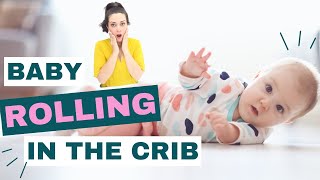 What to do when your baby starts ROLLING over to their STOMACH in the CRIB