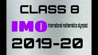 CLASS 8 IMO OLYMPIAD SOF 2019-20