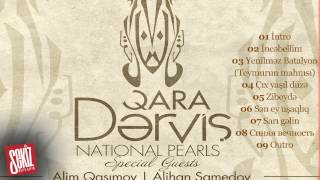 Qara Derviş - Sən Ey Uşaqlıq (National Pearls 2015)