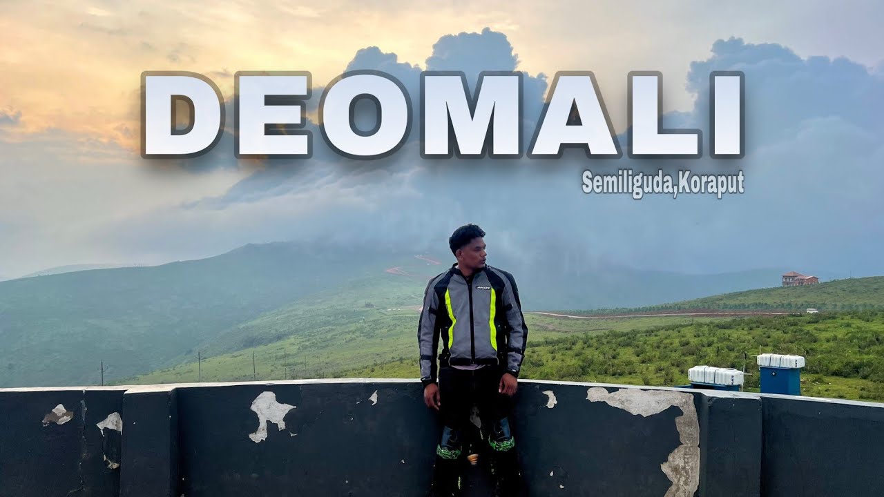 KORAPUT📍DEOMALI ⛰️ || HEAVEN OF ODISHA 