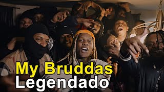 Lil Durk - My Bruddas (Legendado)