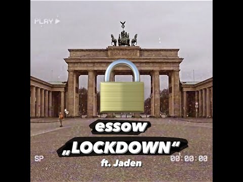 essow - LOCKDOWN/ Corona Song