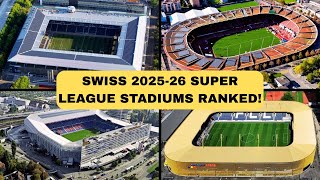 ¿Estás PREPARADO para los NUEVOS Estadios de la Superliga Suiza en 2025-2026?