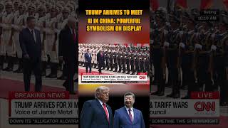 Trump Arrives To Meet XI In China: Powerful Symbolism On Display