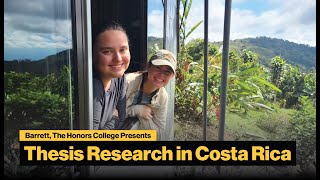 Barrett Thesis Research: Jenna Walters in Costa Rica