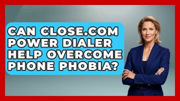 Can Close.com Power Dialer Help Overcome Phone Phobia? - Sales Saas Breakdown