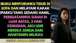 Ibu Menyuruhku Tidur di Sofa & Melayani Kakak Iparku, Perbuatannya Sudah Di Luar Batas, Lalu Aku...