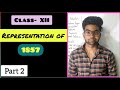 REPRESENTATION OF 1857 | Rebels and the Raj | Class 12 (part- 2 ) History