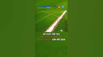 Đề xuất tiếp tục miễn thuế sử dụng đất nông nghiệp đến hết 2030 #shorts