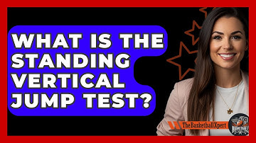 What Is The Standing Vertical Jump Test? - The Basketball Xpert