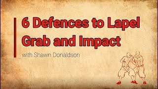 6 Defences to a Lapel Grab and Impact
