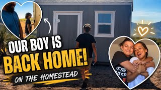OUR BOY IS BACK ON THE HOMESTEAD 