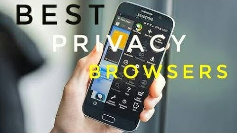 3 Best Secure Privacy Browsers For Android || New 2017 || INGONITE Browsing||