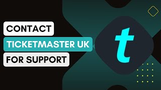 How Do I Contact Ticketmaster UK For Support !