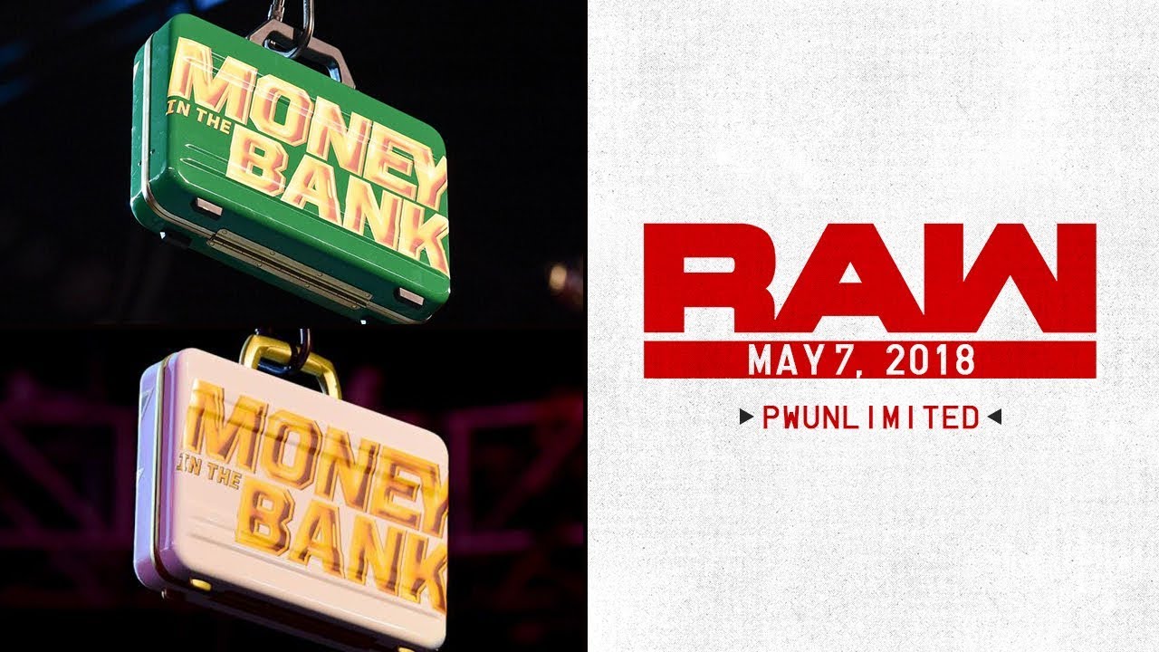 Monday Night RAW (5/7/18) Money In The Bank Qualifiers, New Feuds & More