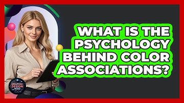 What Is The Psychology Behind Color Associations?