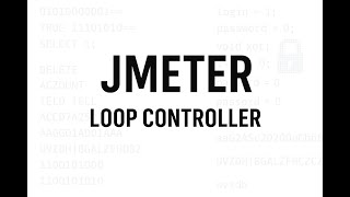 УРОК 2. Обзор контроллера Loop Controller в Jmeter | Нагрузочное тестирование