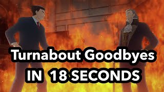 Turnabout Goodbyes in 18 seconds (Ace Attorney) (objection.lol)