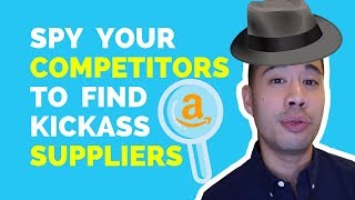 How To Spy Your Competitors on Amazon FBA & Find Their EXACT Suppliers News