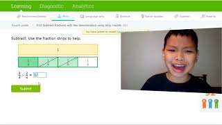 IXL. Maths. Fourth Grade. P10. Subtract fractions with like denominators using strip models 100