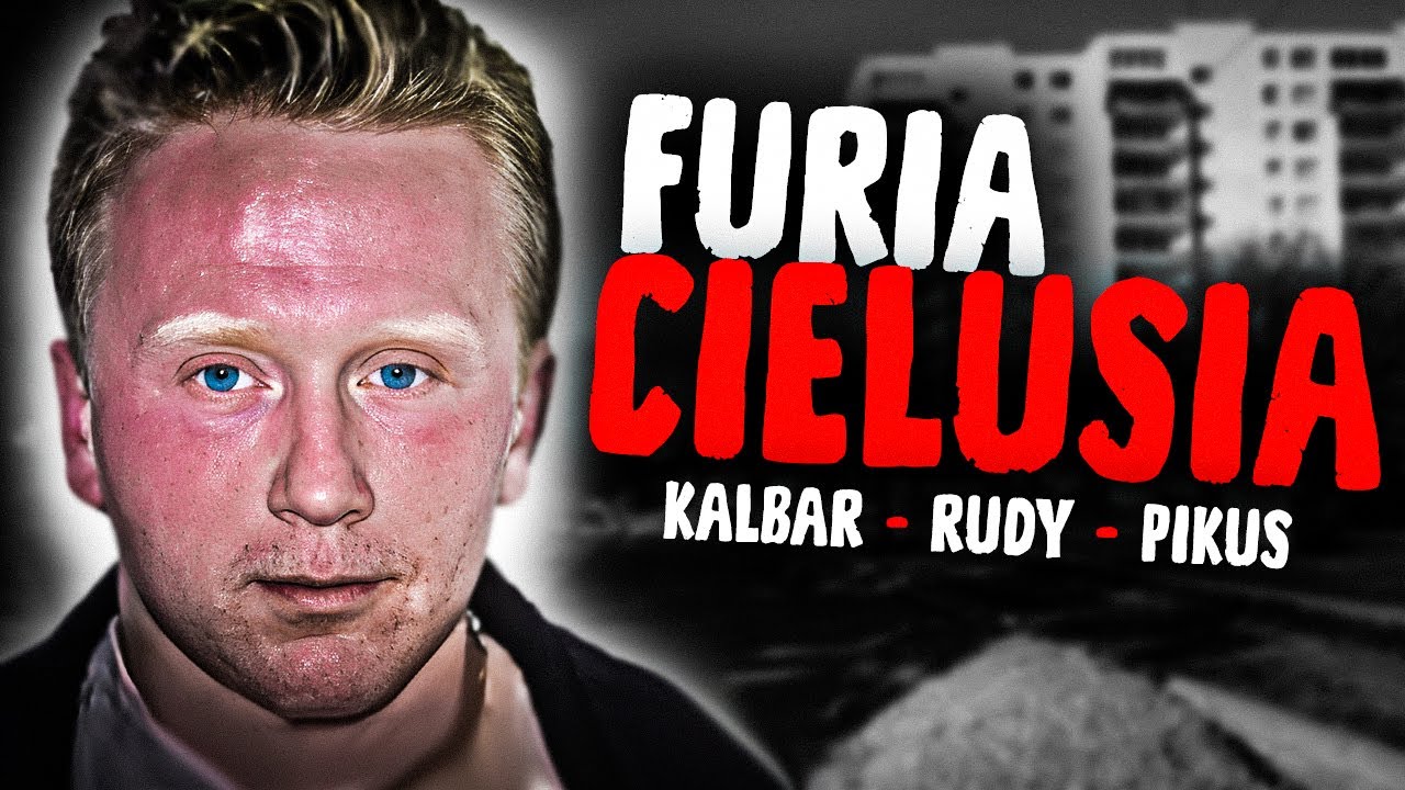 Furia Cielusia • IGOR PIKUS • PAROLE • RUDY • KOMANDOS