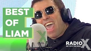 Liam Gallagher's VERY Best Moments | Radio X