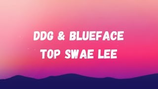 Ddg  Blueface  Top Ft Swae Lee  