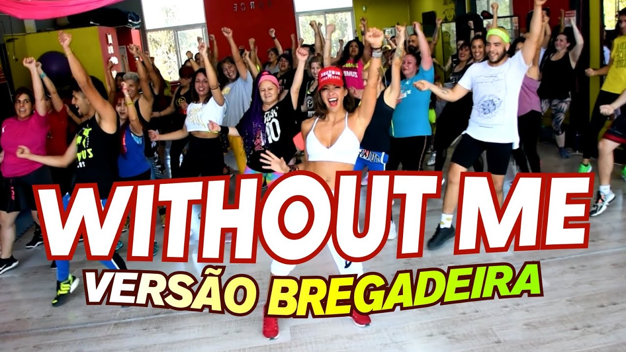 ✨ ZUMBA - WITHOUT ME - BREGADEIRA VERSION  ✨ Coreo Karina Rocha