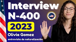 US Citizenship Interview 2023 (Applicant Asked Questions) N-400, USCIS, Test, ciudadania, entrevista