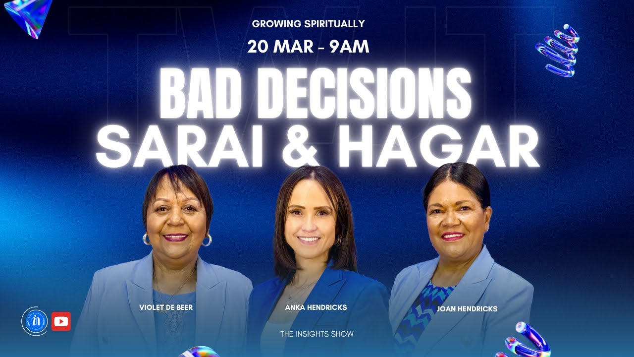 TALK WITH JOAN THURSDAY | Bad Decisions Sarai & Hagar | Podcast