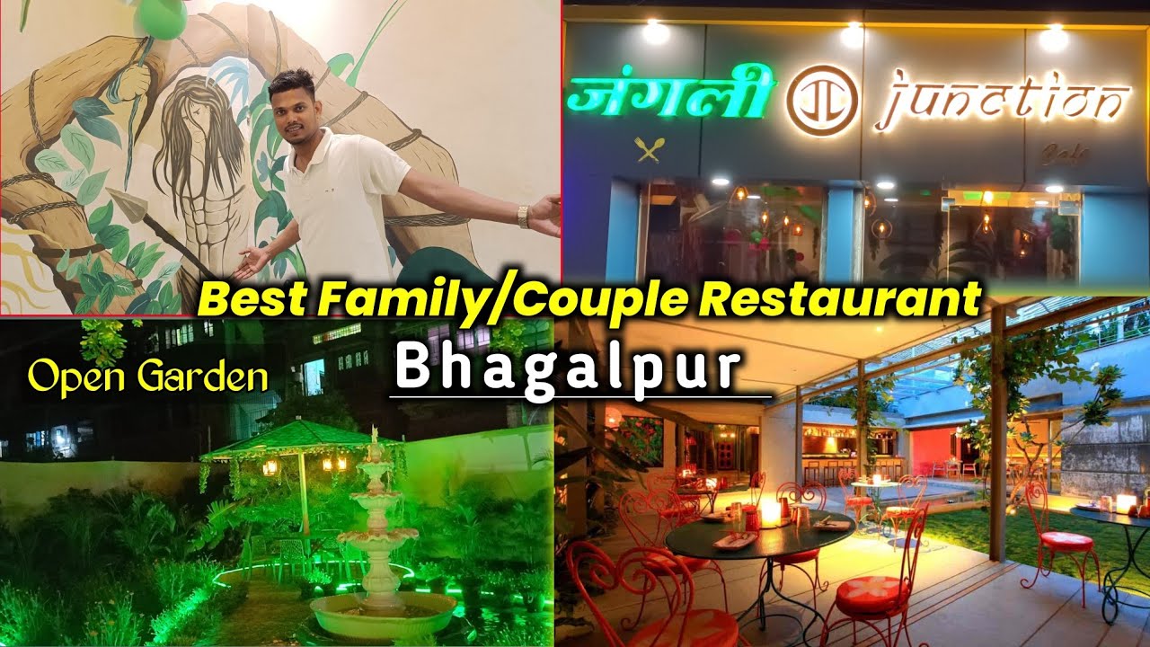 Junglee Junction Couple And Family Friendly Restaurant In Bhagalpur