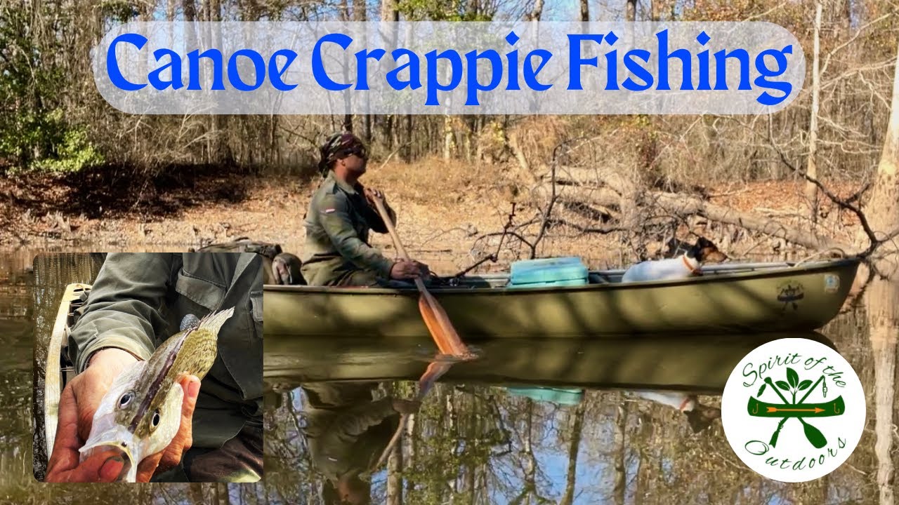 Kane Crapper Canoe Crappie Fishing - YouTube