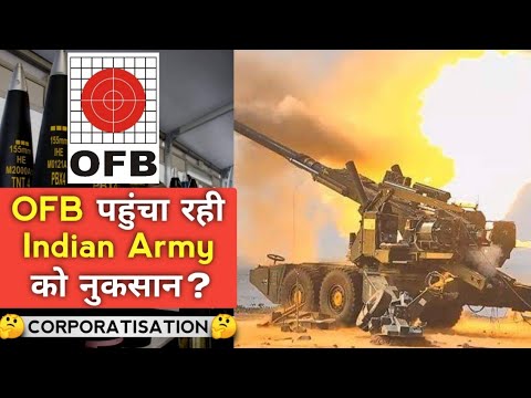 Download OFB 'Hurdle' For Indian Armed Forces | What's Wrong With Ordnance Factory Board?