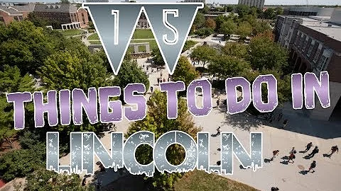 Top 15 Things To Do In Lincoln, Nebraska