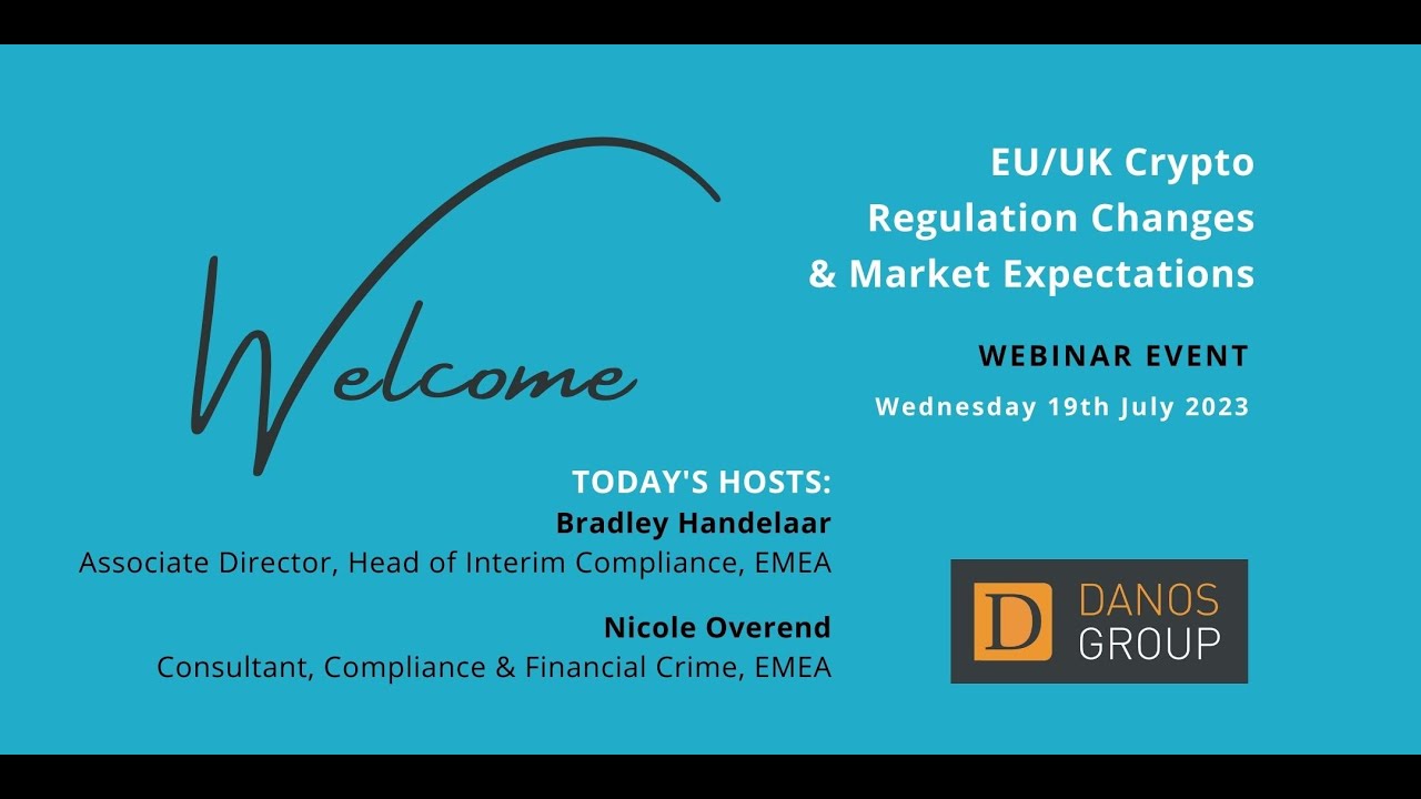 Webinar - EU/UK Crypto Regulation Changes & Market Expectations.