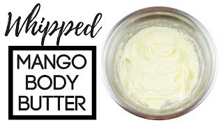 Whipped Mango Body Butter a video tutorial by Better Shea Butter